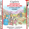 Çizgilerle Anadolu Uygarlıkları 1