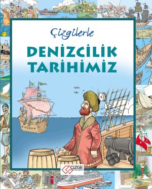 Çizgilerle Denizcilik Tarihimiz