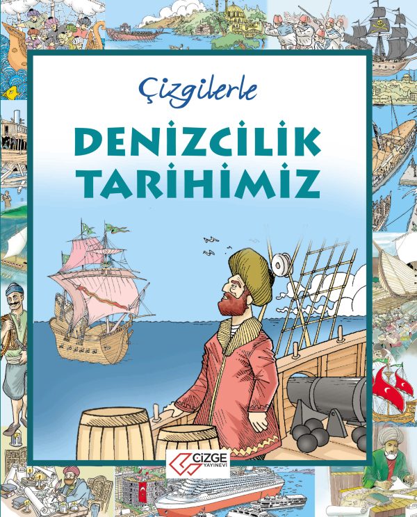 Çizgilerle Denizcilik Tarihimiz