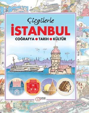 Çizgilerle İstanbul (Coğrafya - Tarih - Kültür)