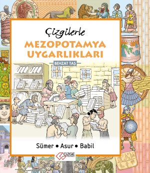 Çizgilerle Mezopotamya Uygarlıkları