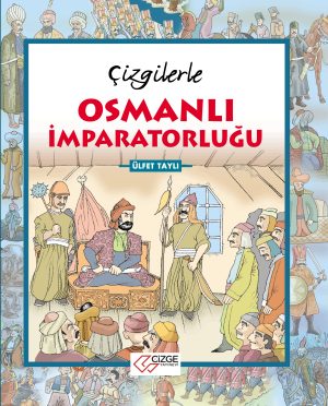 Çizgilerle Osmanlı İmparatorluğu